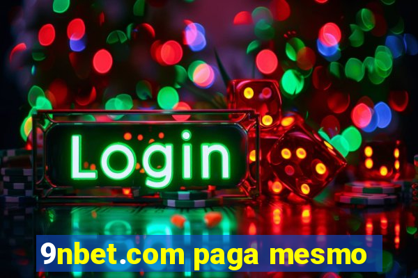 9nbet.com paga mesmo